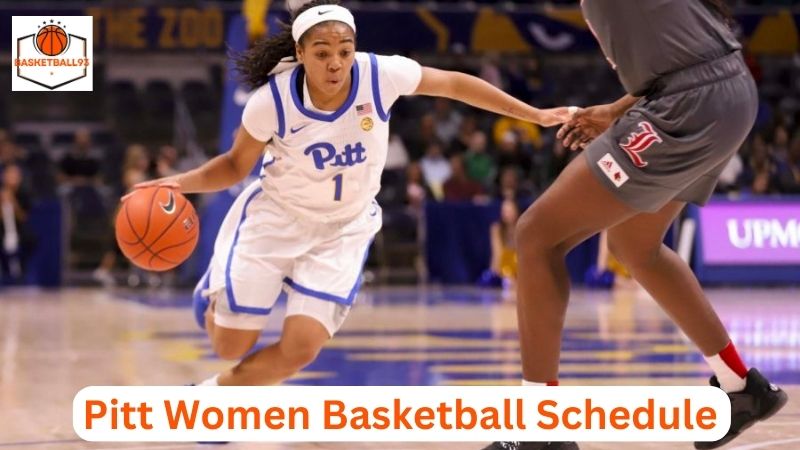 Pitt Women Basketball Schedule